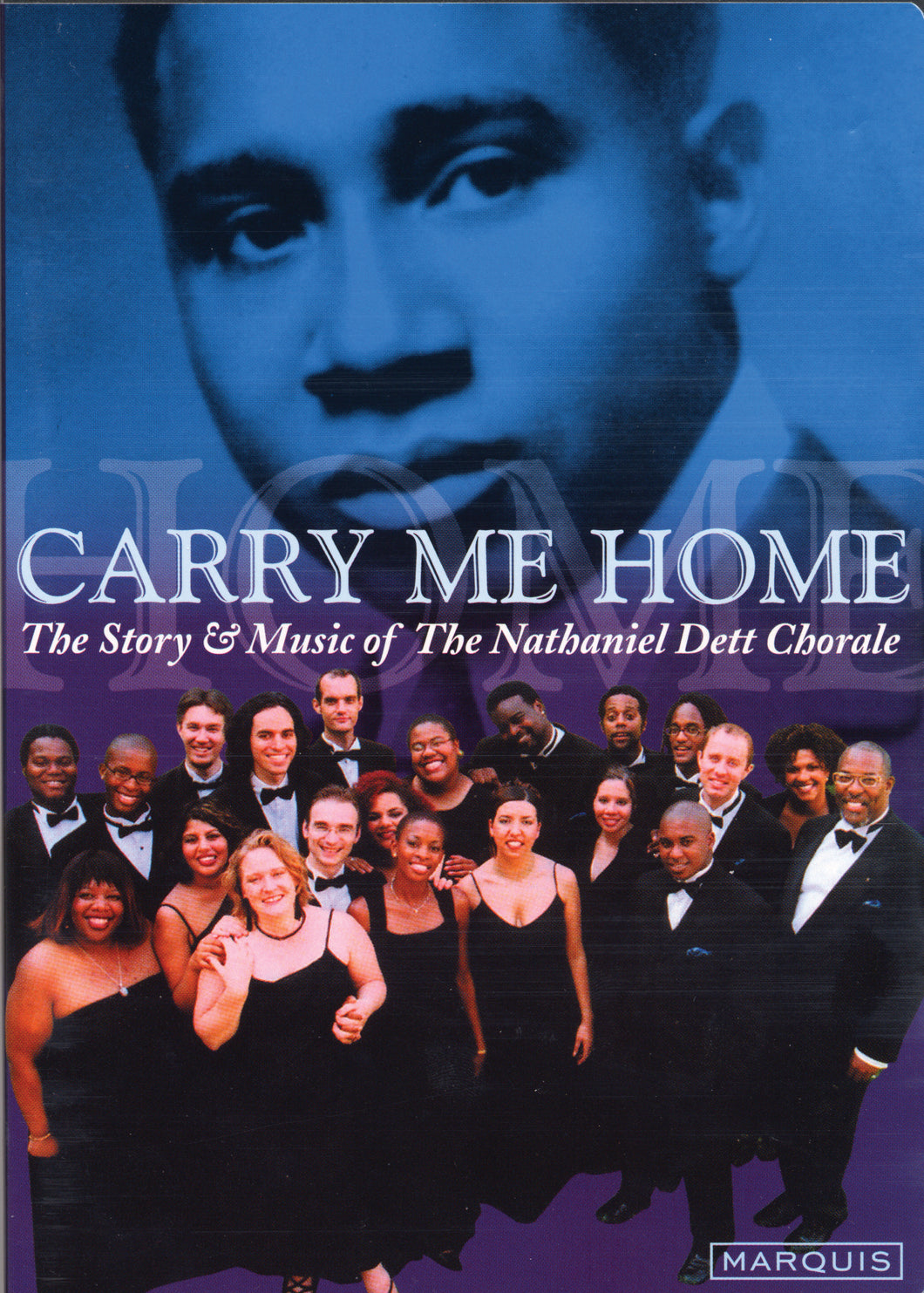 Nathaniel Dett Chorale - Carry Me Home (DVD)