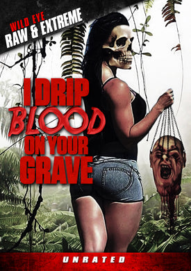 I Drip Blood On Your Grave (DVD)