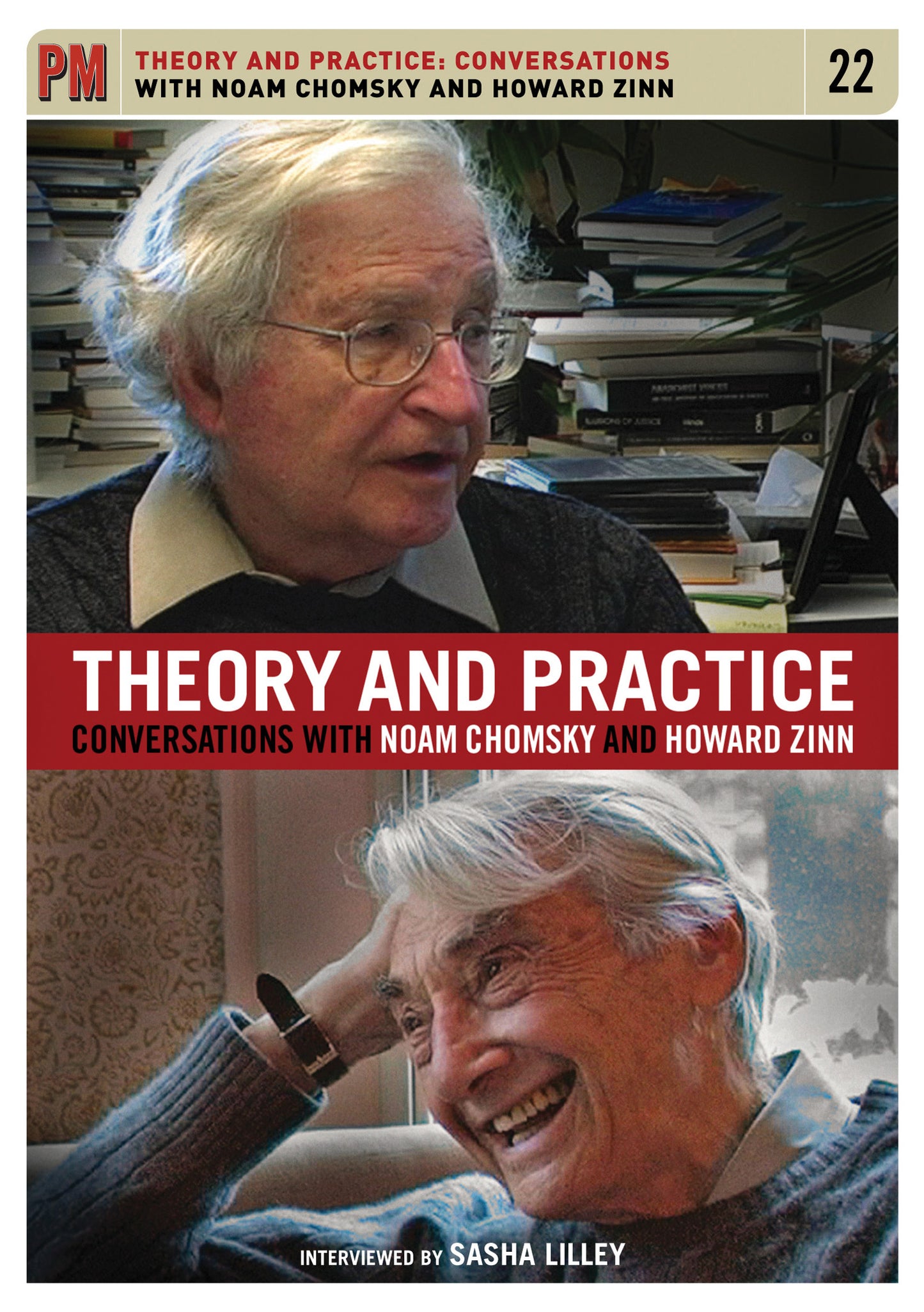 Theory And Practice: Conversations With Noam Chomsky And Howard Zinn (DVD)