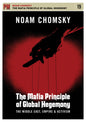 Noam Chomsky - Mafia Principle Of Global Hegemony: Middle East, Empire, & Activism (DVD)