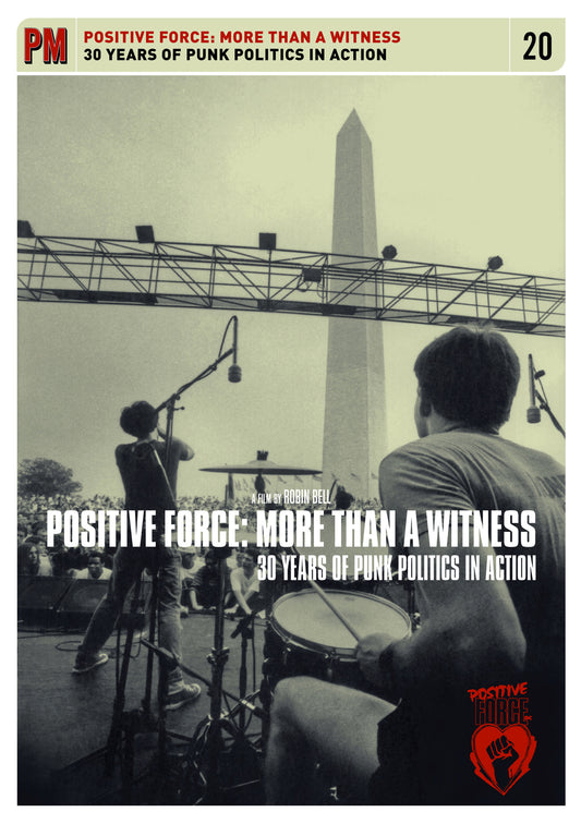 Positive Force: More Than A Witness; 30 Years Of Punk Politics In Action (DVD)