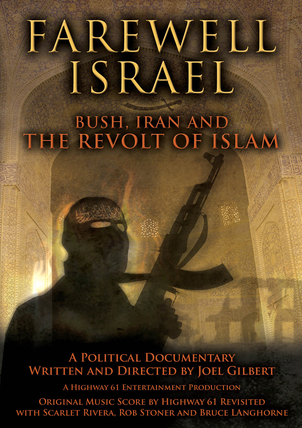 Farewell Israel:  Bush, Iran And The Revolt Of Islam (DVD)