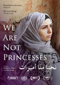 We Are Not Princesses (DVD)