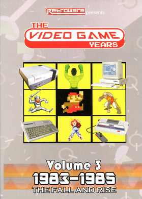 The Video Game Years Volume 3: The Fall And Rise [1983-1985] (DVD)