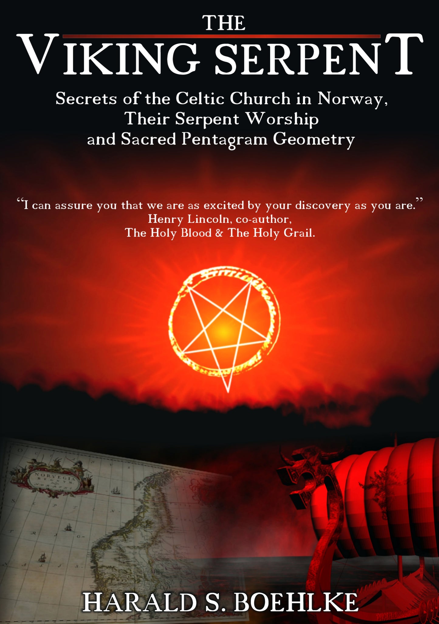 The Viking Serpent: Secrets of the Celtic Church of Norway, Their Serpent Worship and Sacred Pentagram Geometry by Harald Boehlke (DVD)