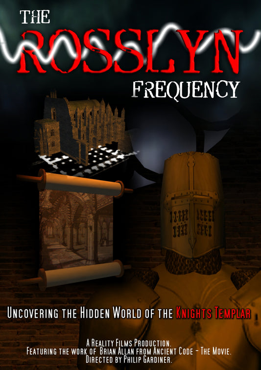 Rosslyn Frequency: Uncovering The Hidden World of the Knights Templar (DVD)