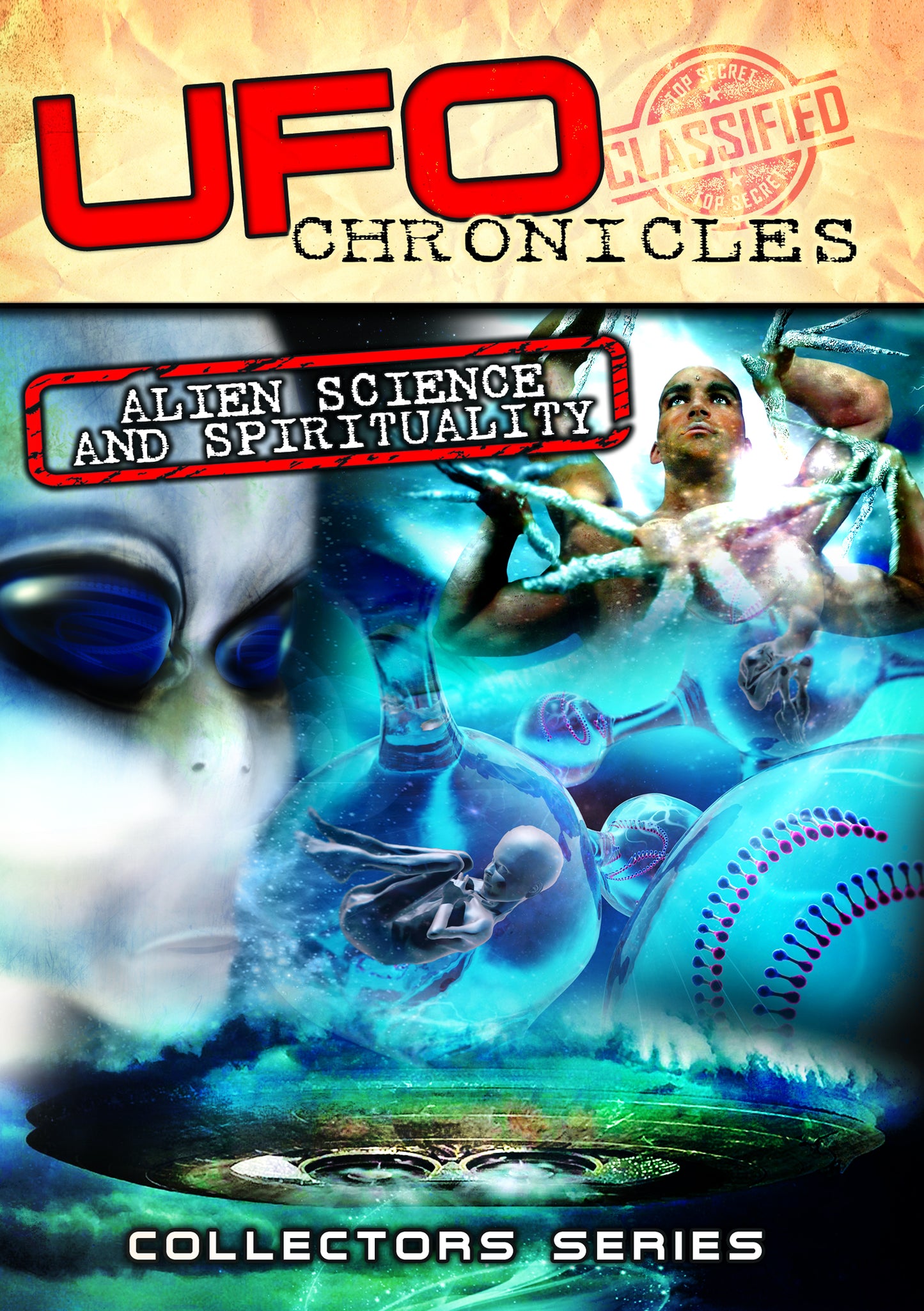 UFO Chronicles: Alien Science And Spirituality (DVD)