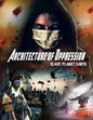 Architecture Of Oppression: Slave Planet Earth (DVD)