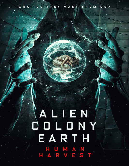 Alien Colony Earth: Human Harvest (DVD)