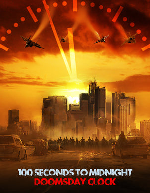 100 Seconds To Midnight: Doomsday Clock (DVD)