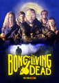 Bong Of The Living Dead (DVD)