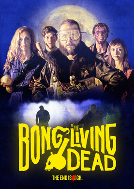 Bong Of The Living Dead (DVD)