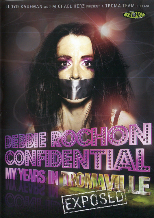 Debbie Rochon Confidential: My Years In Tromaville Exposed (DVD)