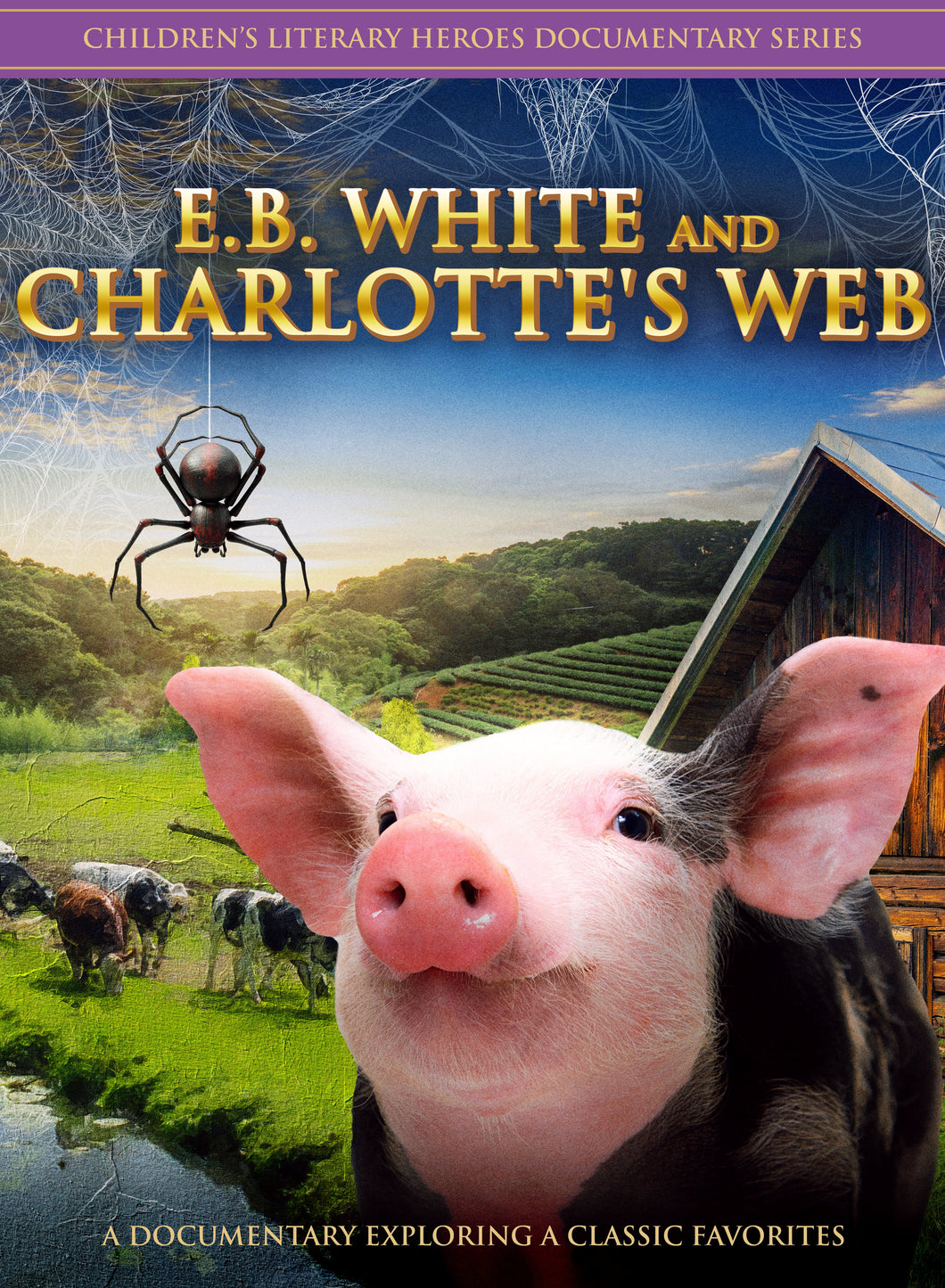 E.B. White And Charlotte's Web (DVD) – Ronin Flix