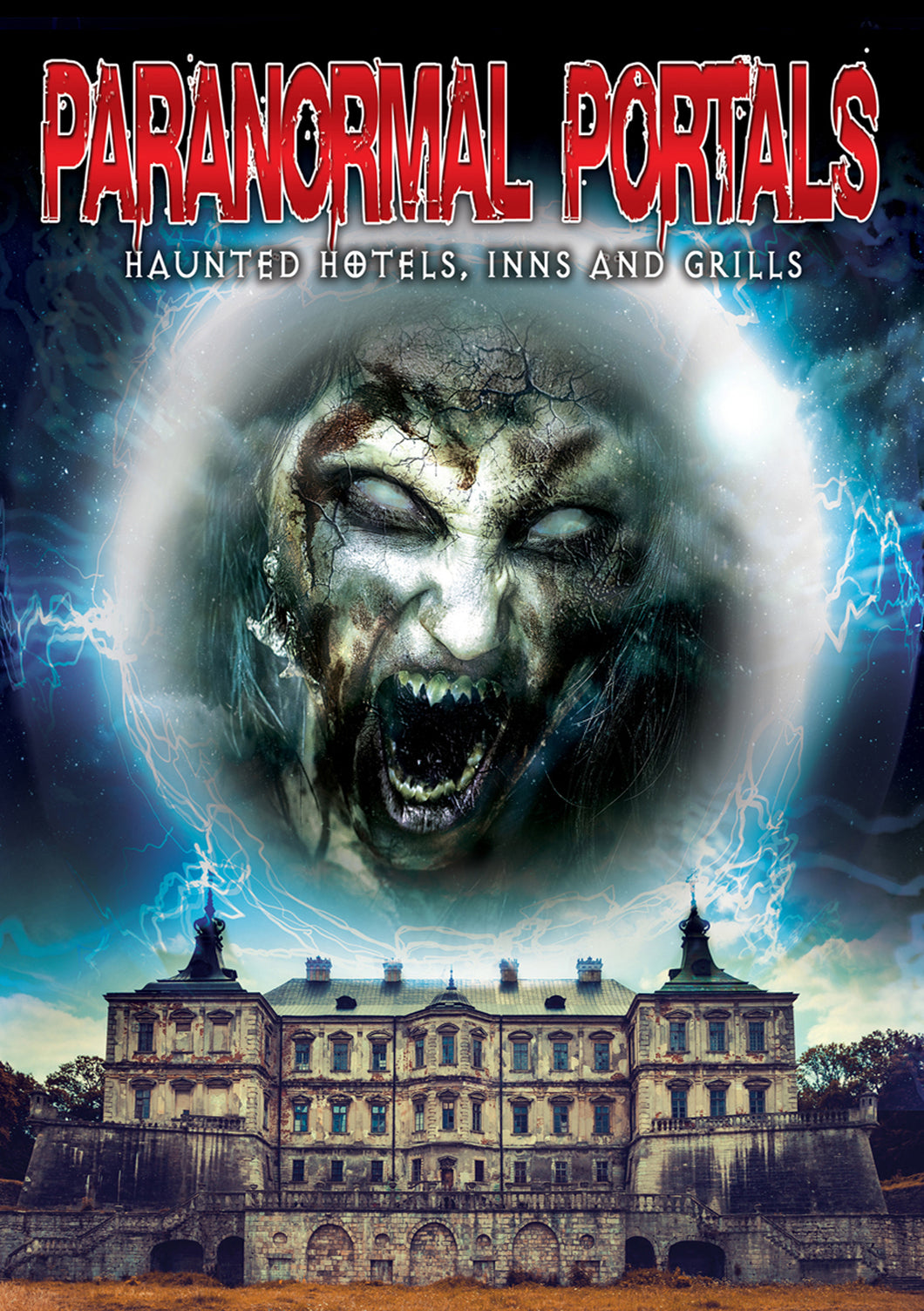Paranormal Portals: Haunted Hotels, Inns And Grills (DVD)
